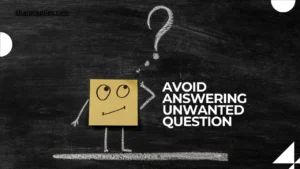 Avoid answering unwanted question